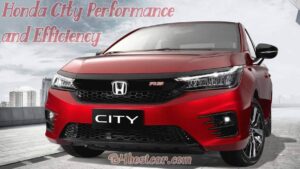 Honda City Performance and Efficiency