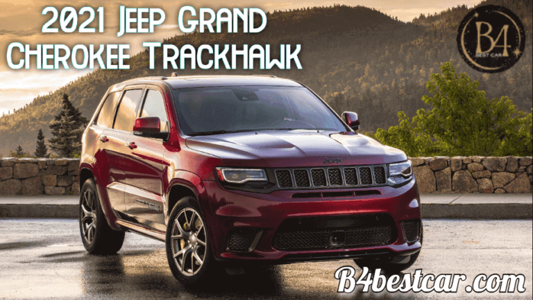 2021 Jeep Grand Cherokee Trackhawk: A High-Performance Powerhouse