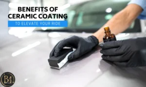 Benefits of Ceramic Coating