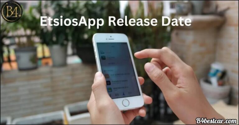 Etsiosapp Release Date: Everything You Need to Know