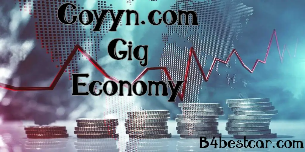 Coyyn.com Gig Economy: Empowering Freelancers and Businesses